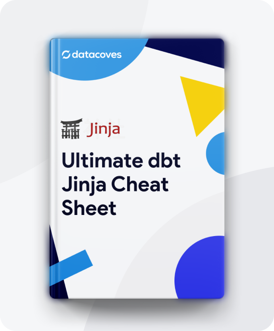 Dbt jinja cheat sheet