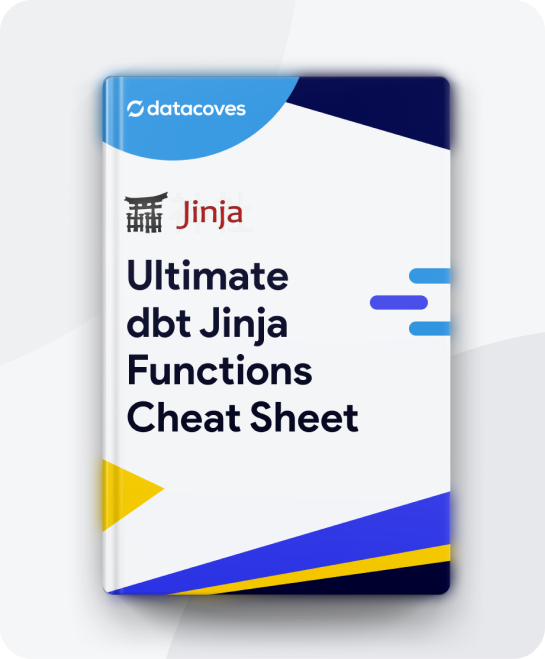 Dbt jinja functions cheat sheet