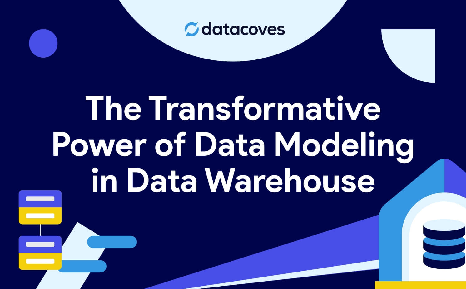 Transformative power of data modeling in data