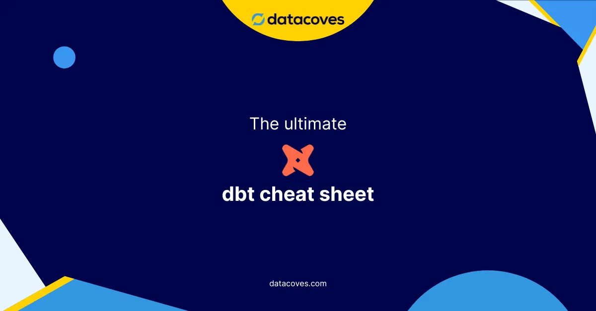 Dbt cheat sheet