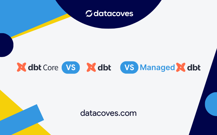 dbt Core vs dbt Cloud