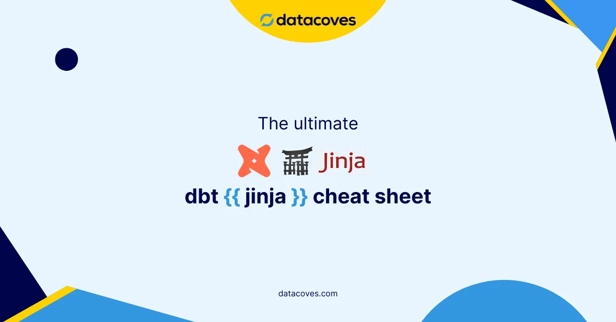 Dbt jinja cheat sheet