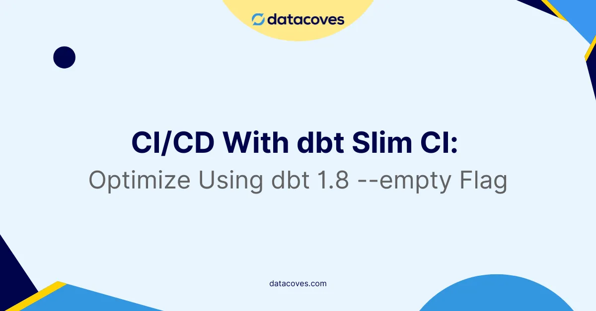 optimize dbt slim ci