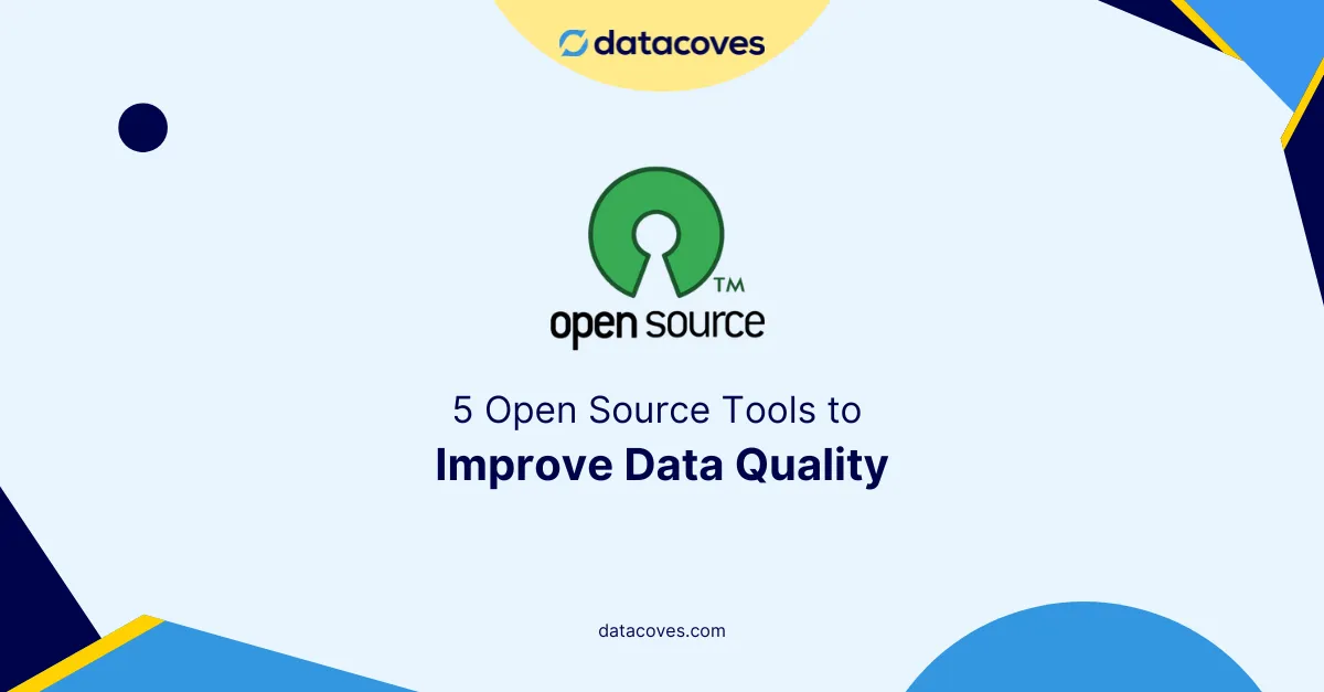 5 open source data quality tools