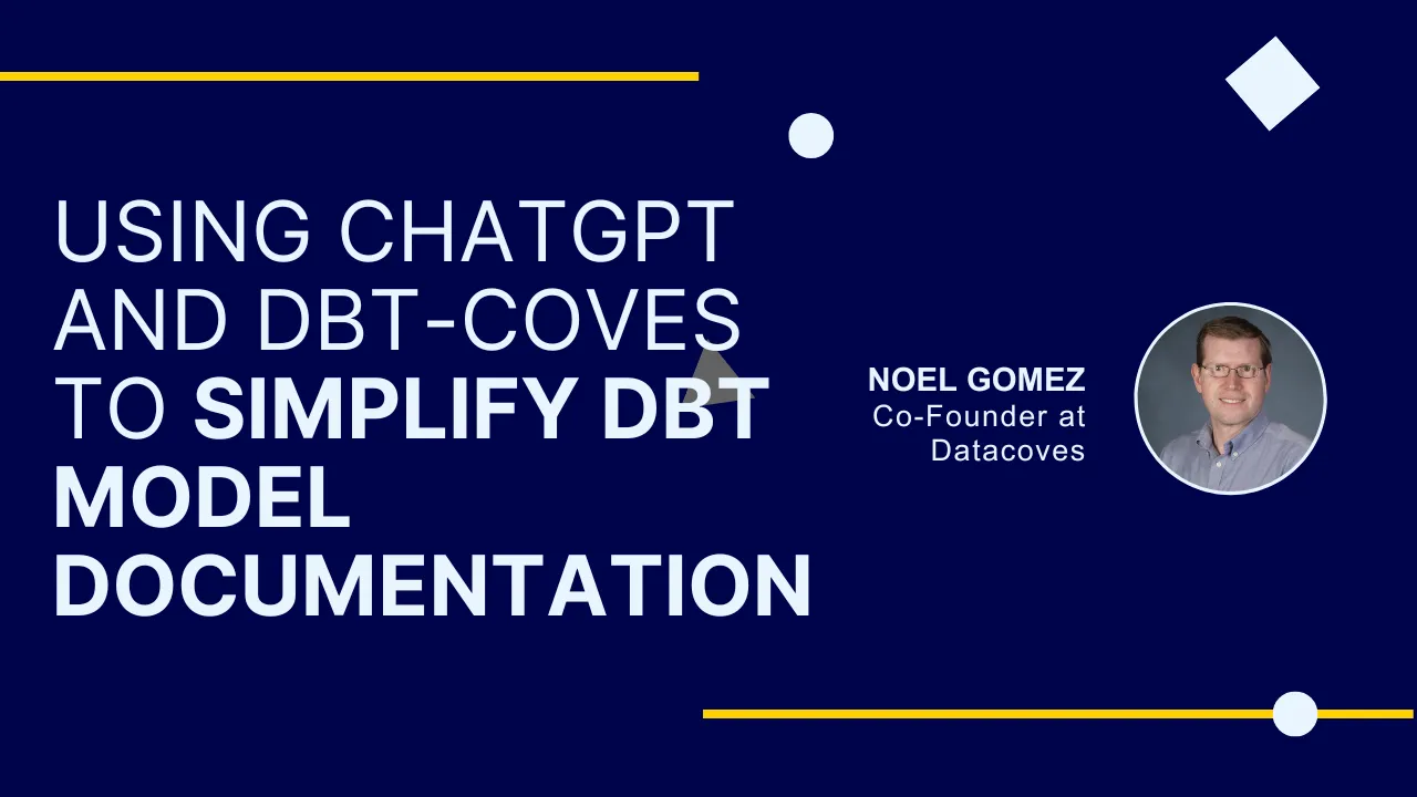 Using chatgpt and dbt-coves to simplify dbt model documentation